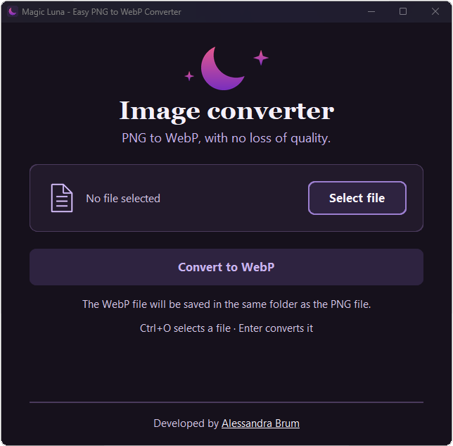 Magic Luna app window: dark purple background, a pink to purple moon with stars, the title Image converter, a Select file button and a Convert to WebP button. Footer: Developed by Alessandra Brum.